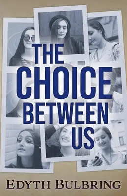 Voľba medzi nami - The Choice Between Us