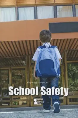 Bezpečnosť na školách - School Safety