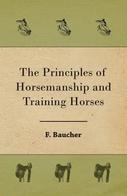 Zásady jazdectva a výcviku koní - The Principles of Horsemanship and Training Horses