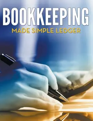 Jednoduché vedenie účtovnej knihy - Bookkeeping Made Simple Ledger