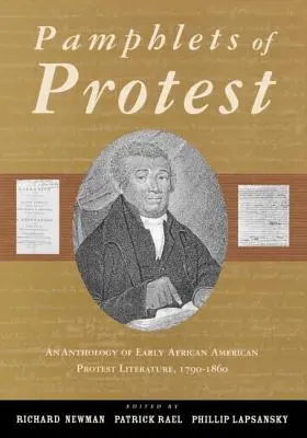 Pamflety protestu: An Anthology of Early African-American Protest Literature, 1790-1860 - Pamphlets of Protest: An Anthology of Early African-American Protest Literature, 1790-1860