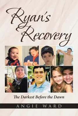 Ryanovo zotavenie: Najtemnejšie pred úsvitom - Ryan's Recovery: The Darkest Before the Dawn