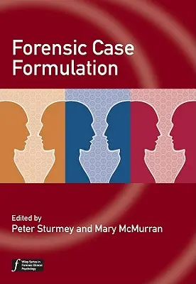 Formulovanie forenzných prípadov - Forensic Case Formulation