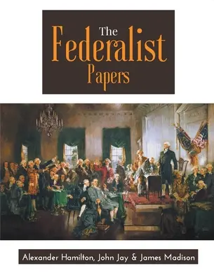Federalistické spisy - The Federalist Papers