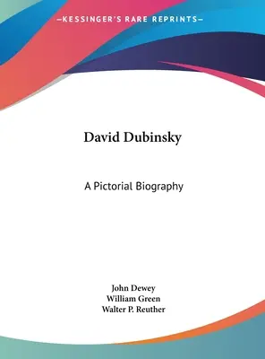David Dubinsky: Dudinský: obrazový životopis - David Dubinsky: A Pictorial Biography