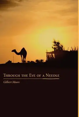Očkom ihly: Štúdie zo starovekého hermetického učenia - Through the Eye of a Needle: Studies from An Ancient HermeticTeaching