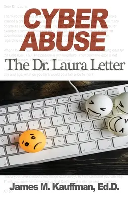 Kybernetické zneužívanie: Laura: List Dr. Laury - Cyber Abuse: The Dr. Laura Letter