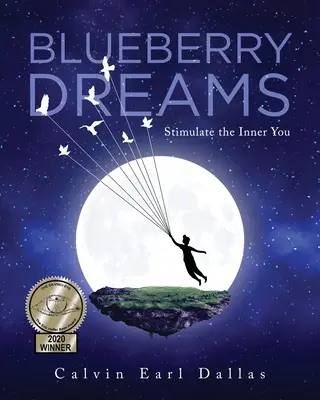 Čučoriedkové sny: Stimulujte svoje vnútro - Blueberry Dreams: Stimulate the Inner You