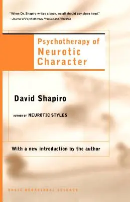 Psychoterapia neurotického charakteru - Psychotherapy of Neurotic Character