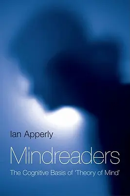 Mindreaders: Kognitívne základy teórie mysle