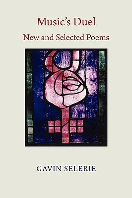 Hudobný súboj. Nové a vybrané básne 1972-2008 - Music's Duel. New and Selected Poems 1972-2008