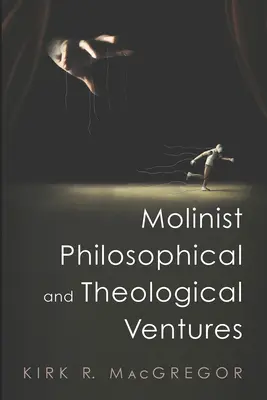 Molinistické filozofické a teologické podnety - Molinist Philosophical and Theological Ventures