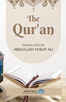 Korán - slovenský preklad: Preklad: Abdullah Yusuf Ali - The Qur'an - English Translation: Translated by Abdullah Yusuf Ali