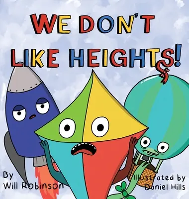 Nemáme radi výšky! - We Don't Like Heights!