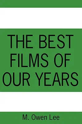 Najlepšie filmy našich rokov - The Best Films of Our Years