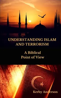 ROZUMIEŤ ISLAMU a TERORIZMU: Biblický pohľad - UNDERSTANDING ISLAM and TERRORISM: A Biblical Point of View