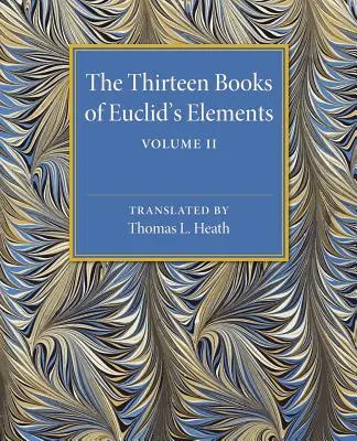 Trinásť kníh Euklidových elementov: Euklides: 2. diel: Knihy III-IX - The Thirteen Books of Euclid's Elements: Volume 2, Books III-IX