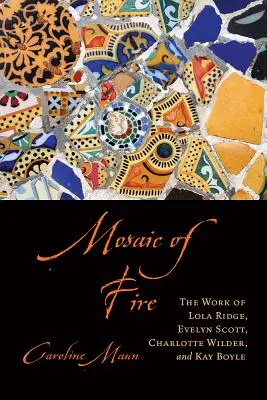 Mozaika ohňa - Mosaic of Fire