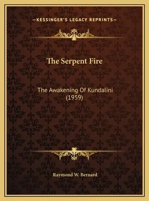 The Serpent Fire: The Awakening Of Kundalini (1959)