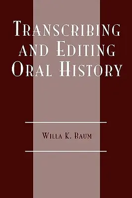 Prepisovanie a editovanie ústnej histórie - Transcribing and Editing Oral History