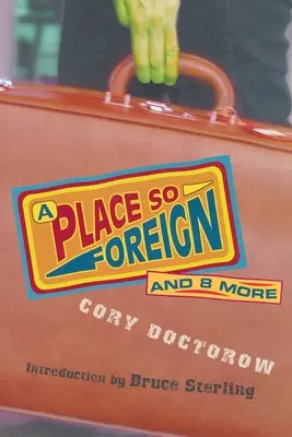 Miesto také cudzie a osem ďalších - A Place So Foreign and Eight More