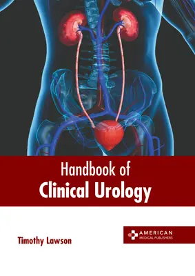 Príručka klinickej urológie - Handbook of Clinical Urology
