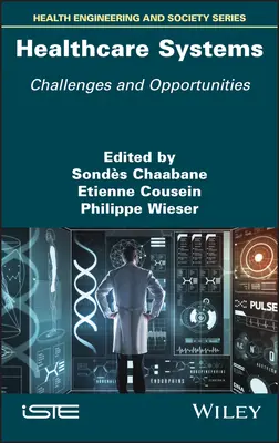 Systémy zdravotnej starostlivosti: Výzvy a príležitosti - Healthcare Systems: Challenges and Opportunities