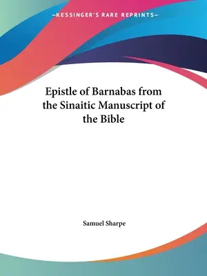 List Barnabášov zo sinajského rukopisu Biblie - Epistle of Barnabas from the Sinaitic Manuscript of the Bible