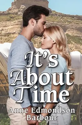 Je najvyšší čas: Prvá kniha zo série Love Connections - It's About Time: First Book in the Love Connections Series