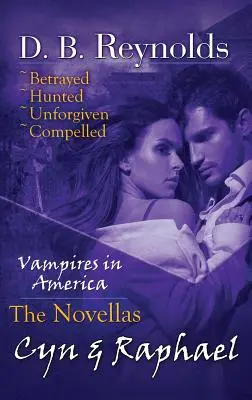 Cyn a Raphael Novellas - Cyn and Raphael Novellas