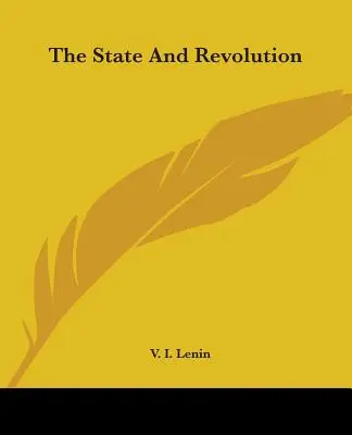 Štát a revolúcia - The State and Revolution
