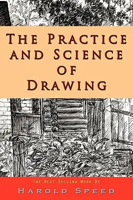Prax a náuka o kreslení - The Practice and Science of Drawing