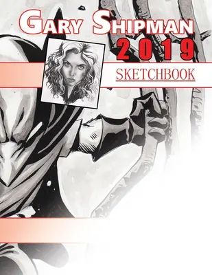 Skicár 2019 Gary Shipman - Sketchbook 2019 Gary Shipman