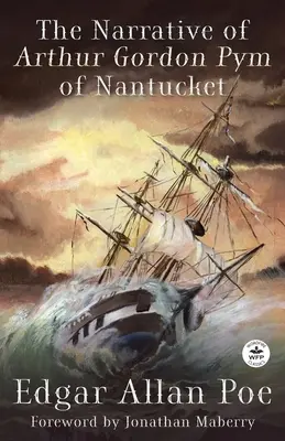 Príbeh Arthura Gordona Pyma z Nantucketu - The Narrative of Arthur Gordon Pym of Nantucket
