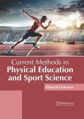 Súčasné metódy v telesnej výchove a športe - Current Methods in Physical Education and Sport Science