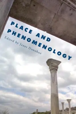 Miesto a fenomenológia - Place and Phenomenology