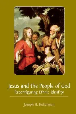 Ježiš a Boží ľud: Prekonfigurácia etnickej identity - Jesus and the People of God: Reconfiguring Ethnic Identity