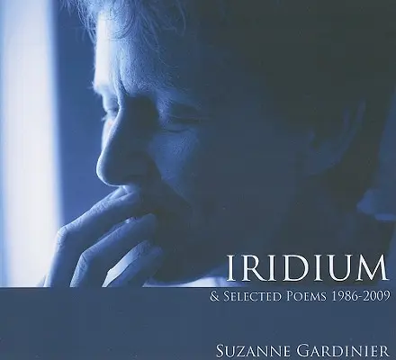 Iridium a vybrané básne 1986-2009 - Iridium & Selected Poems 1986-2009