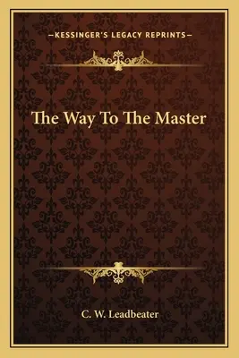 Cesta k majstrovi - The Way To The Master