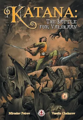 Katana: Katana: Bitka o Valokaan - Katana: The Battle for Valokaan