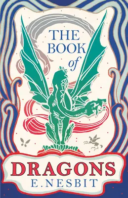 Kniha o drakoch - The Book of Dragons