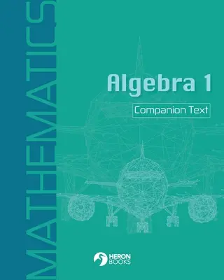 Sprievodný text k Algebre 1 - Algebra 1 Companion Text
