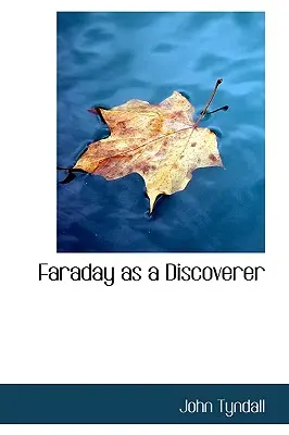 Faraday ako objaviteľ - Faraday as a Discoverer