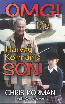 OMG! Je to syn Harveyho Kormana! (tvrdá väzba) - OMG! It's Harvey Korman's Son! (hardback)