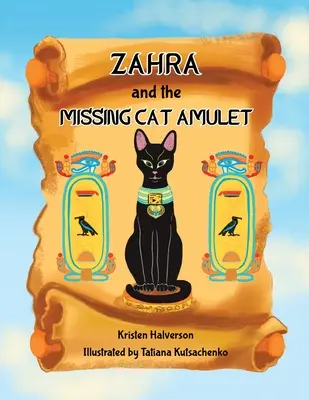 Zahra a stratený mačací amulet - Zahra and The Missing Cat Amulet
