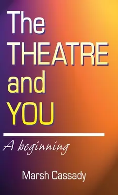 Divadlo a vy: Začiatok - Theatre and You: A Beginning