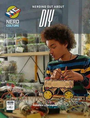 Šprtanie sa na tému „Urob si sám - Nerding Out about DIY