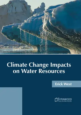Vplyv zmeny klímy na vodné zdroje - Climate Change Impacts on Water Resources
