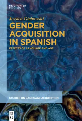 Nadobúdanie rodovej príslušnosti v španielčine: Vplyv jazyka a veku - Gender Acquisition in Spanish: Effects of Language and Age