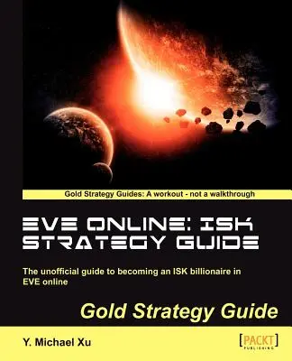 Eve Online: Strategická príručka Isk - Eve Online: Isk Strategy Guide